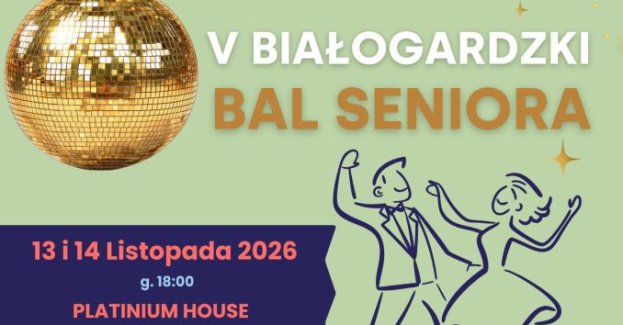 V Białogardzki Bal Seniora odbędzie się 13 lub 14 listopada 2026 roku o godz. 18.00 w Platinium House przy ul. Gryfitów 7 w Białogardzie. Burmistrz Białogardu Emilia Bury zaprasza na wieczór z taneczną muzyką i wspólną zabawą.